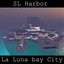 SL Harbor La Luna Bay City