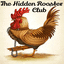 The Hidden Rooster Club