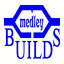 Medley Builds